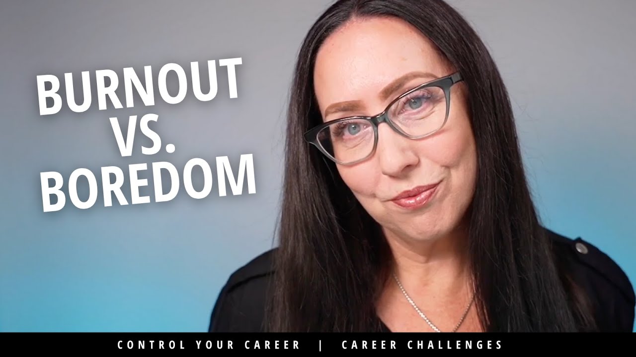 Are You Burned Out or Just Bored at Work?