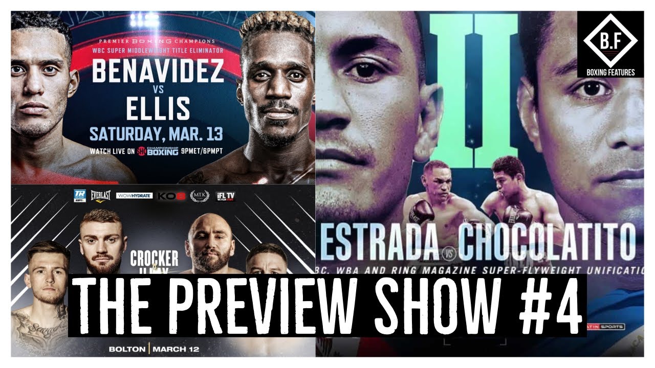 THE PREVIEW SHOW #4- ESTRADA VS GONZALEZ, McCASKILL VS BRAEKHUS, BENAVIDEZ VS ELLIS AND MORE!