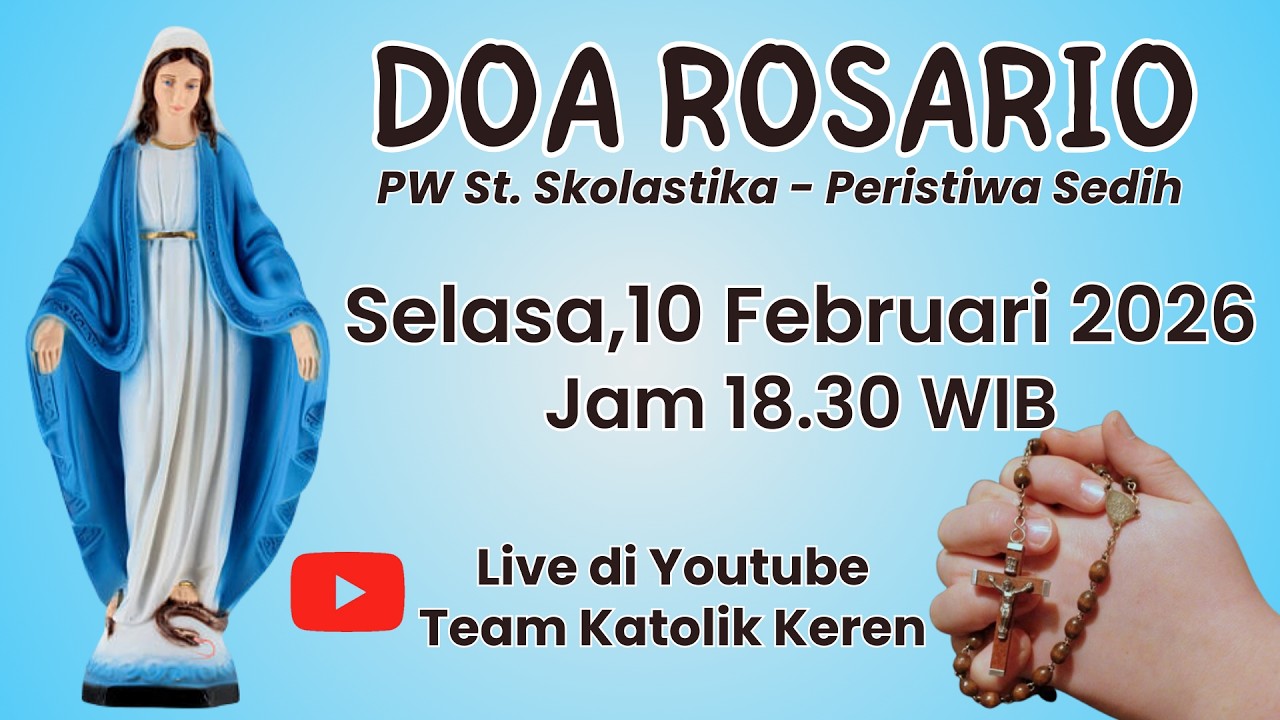 Doa Rosario 10 Februari 2026 - PW St. Skolastika - Peristiwa Sedih