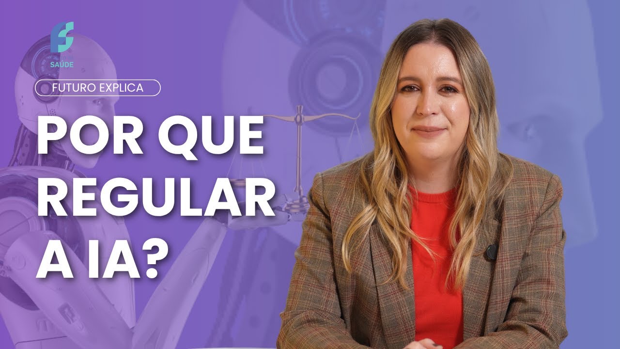 Os avanços na regulação da IA – Futuro Explica