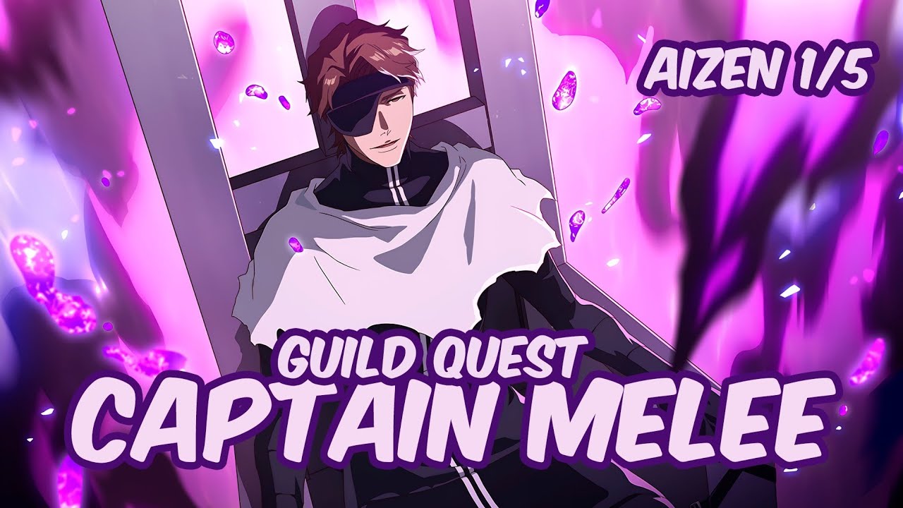 Bleach Brave Souls Guild Quest Captain Melee Aizen TYBW Tech 2025