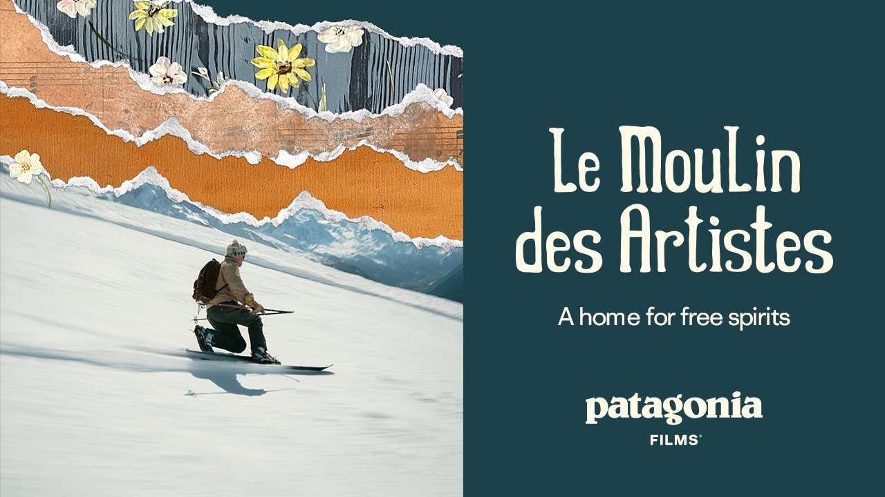 «Мельница художников» | Patagonia Films