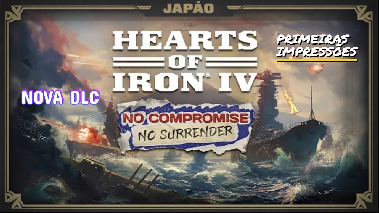 NOVA DLC JAP&Atilde;O Hearts of Iron 4 - O que Mudou? Primeiras Impress&otilde;es