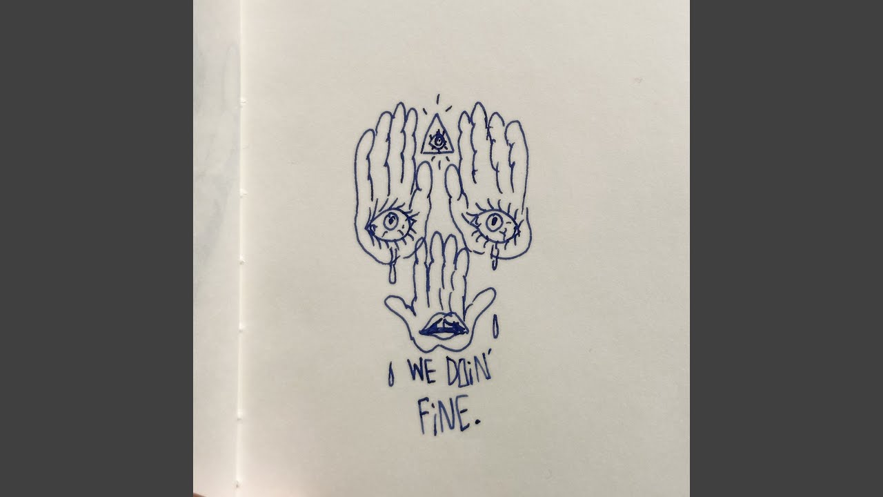 WE DOIN' FINE