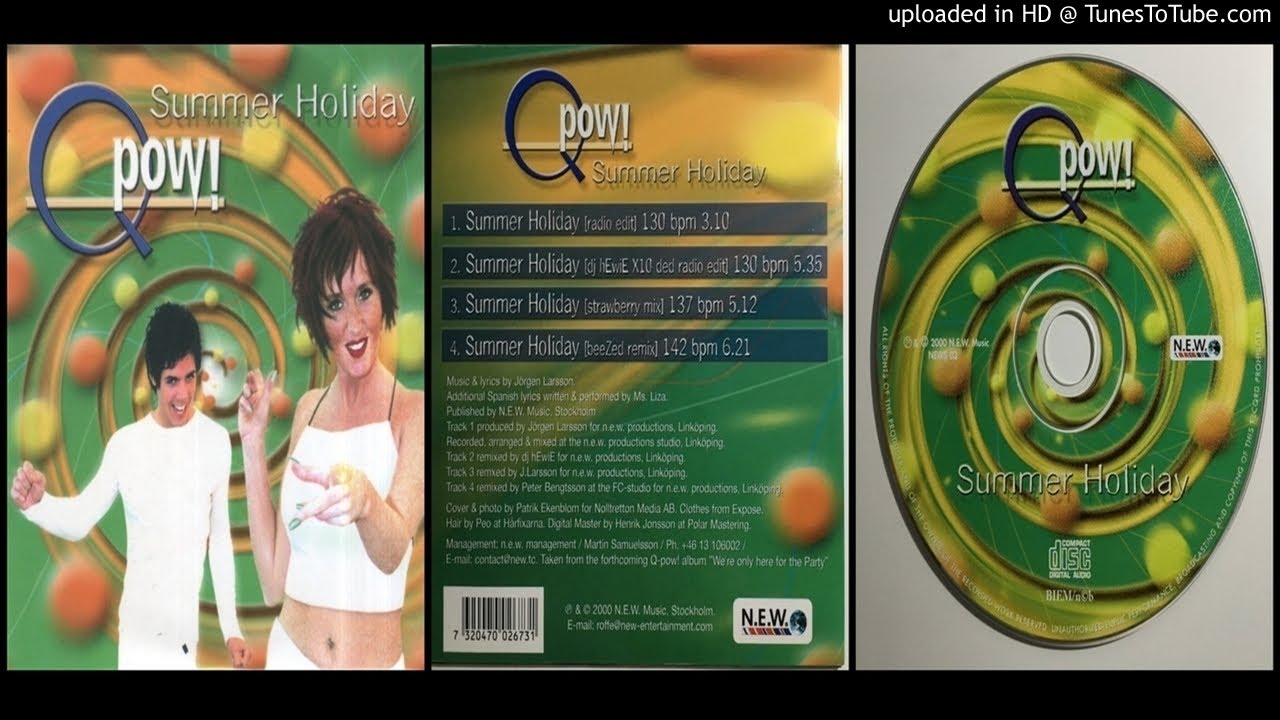 Q Pow! – Summer Holiday (Radio Edit – 2000)