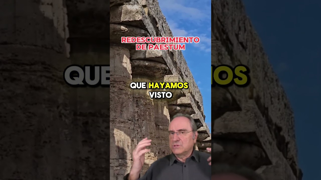 Redescubrimiento de Paestum 