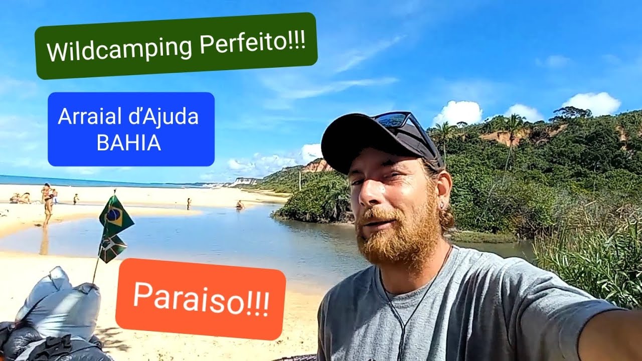 T.02.Ep.70. Paraíso na Bahia! Praia da Pitinga em Arraial ďAjuda! Cozinhando Feijão no Buraco!