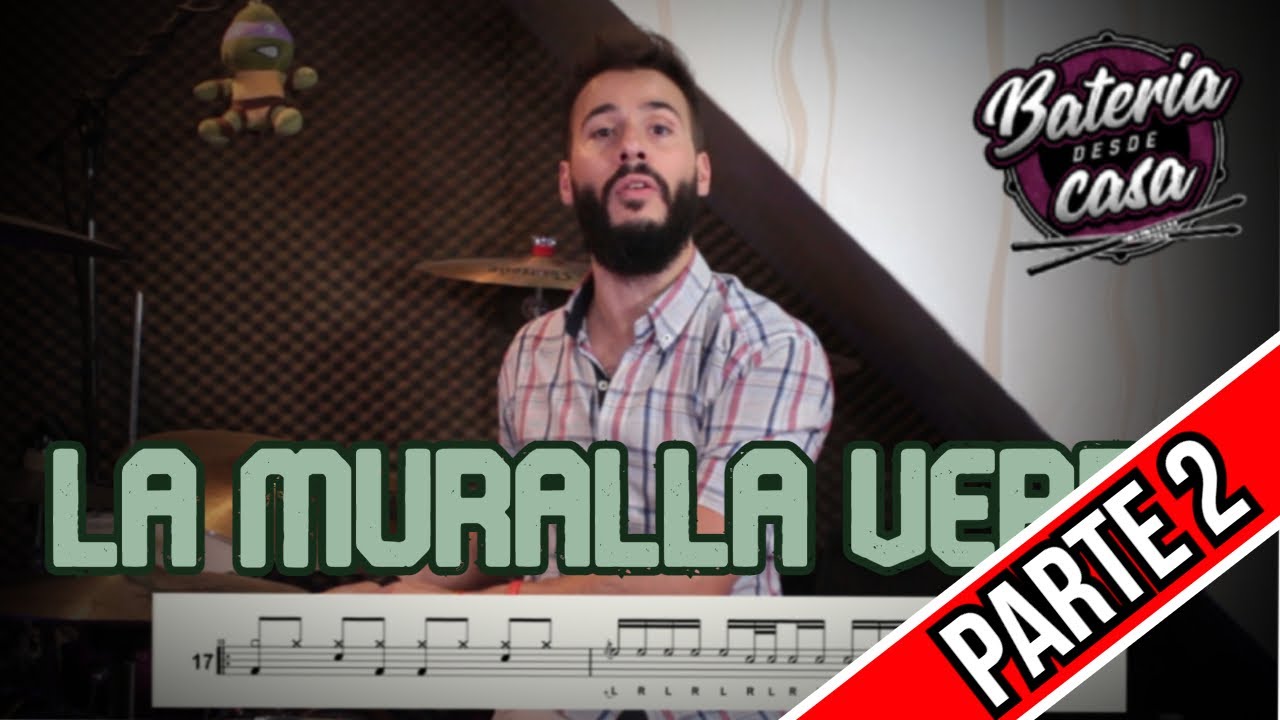 COMO TOCAR LA MURALLA VERDE - B.D.C ( Parte 2 )