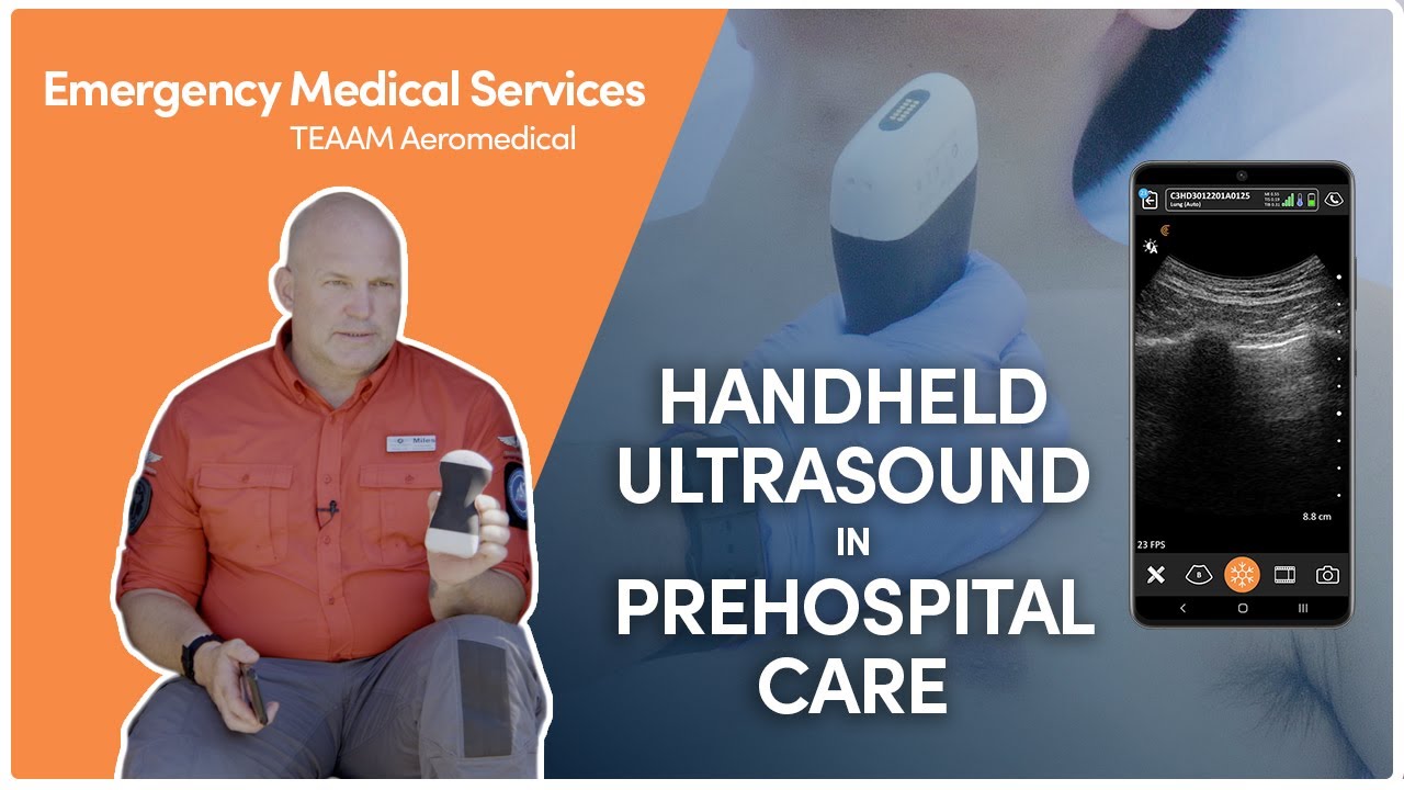 How Handheld Ultrasound is Improving Prehospital Emergency Care
