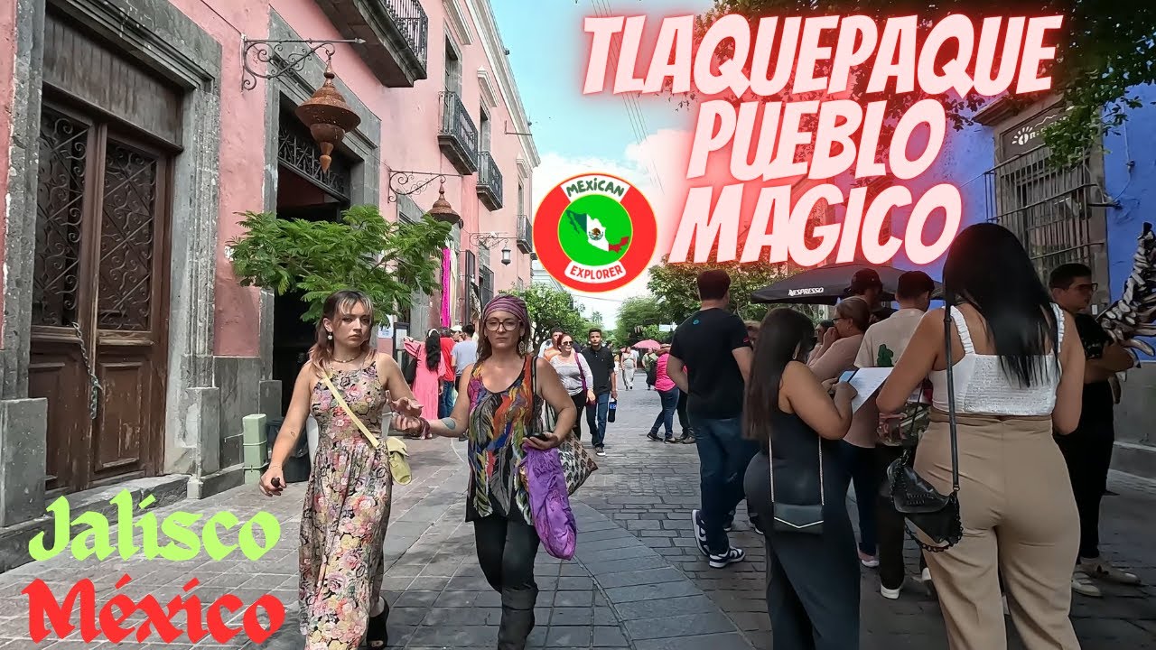 Tlaquepaque pueblo mágico 4K