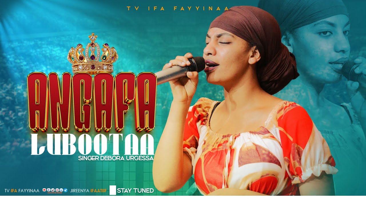ANGAFA LUBOOTAA || FAAR DIBOORAA URGEESSAA @ifafayinatvofficial1906 