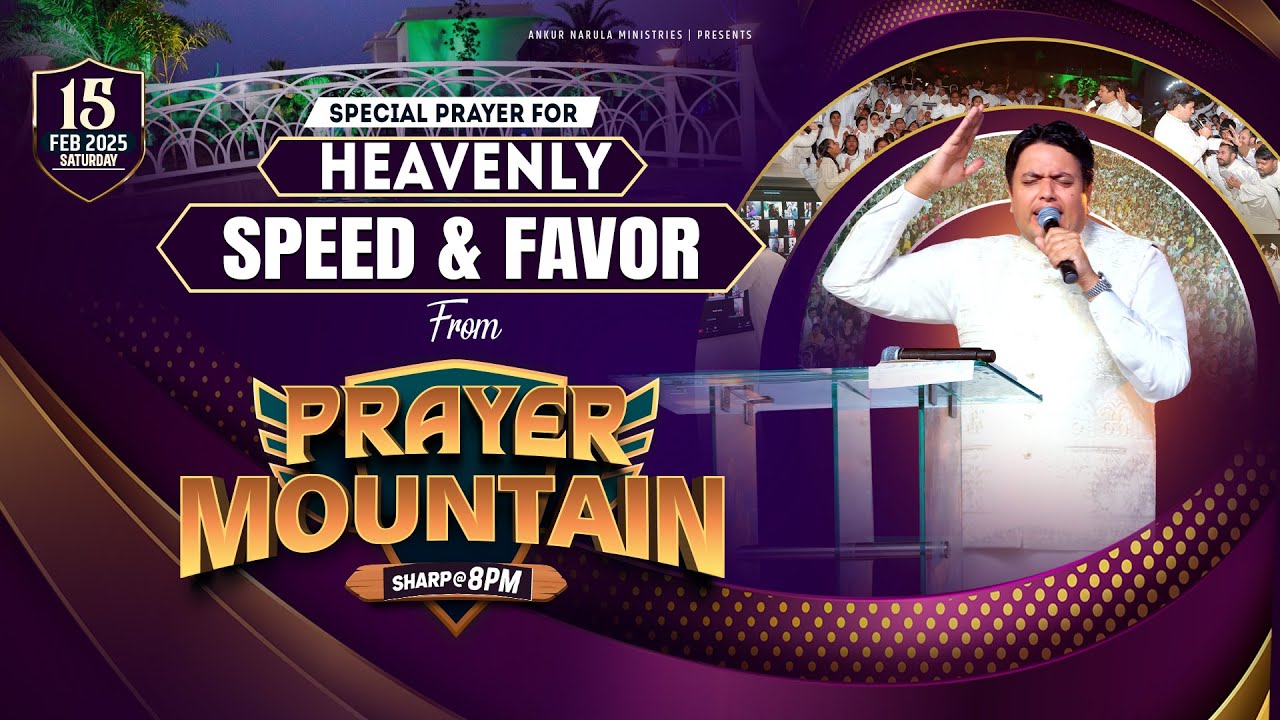 PRAYER MOUNTAIN | 🔴LIVE SPECIAL PRAYER FOR HEAVENLY SPEED & FAVOR | 15-02-2025 | ANM