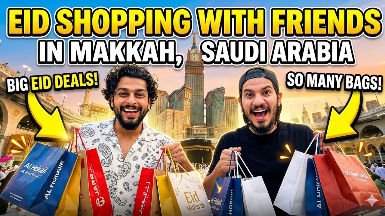 Eid Shopping in Makkah with Friends 🛍️ | Full Fun Vlog