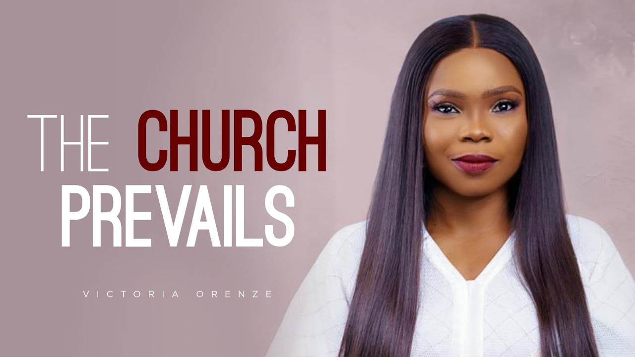 VICTORIA ORENZE - THE CHURCH PREVAILS (LIVE MINISTRATION @PBC)