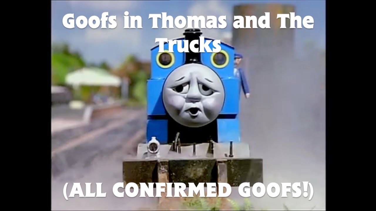 Goofs Found in Thomas and The Trucks (All Confirmed Goofs!)