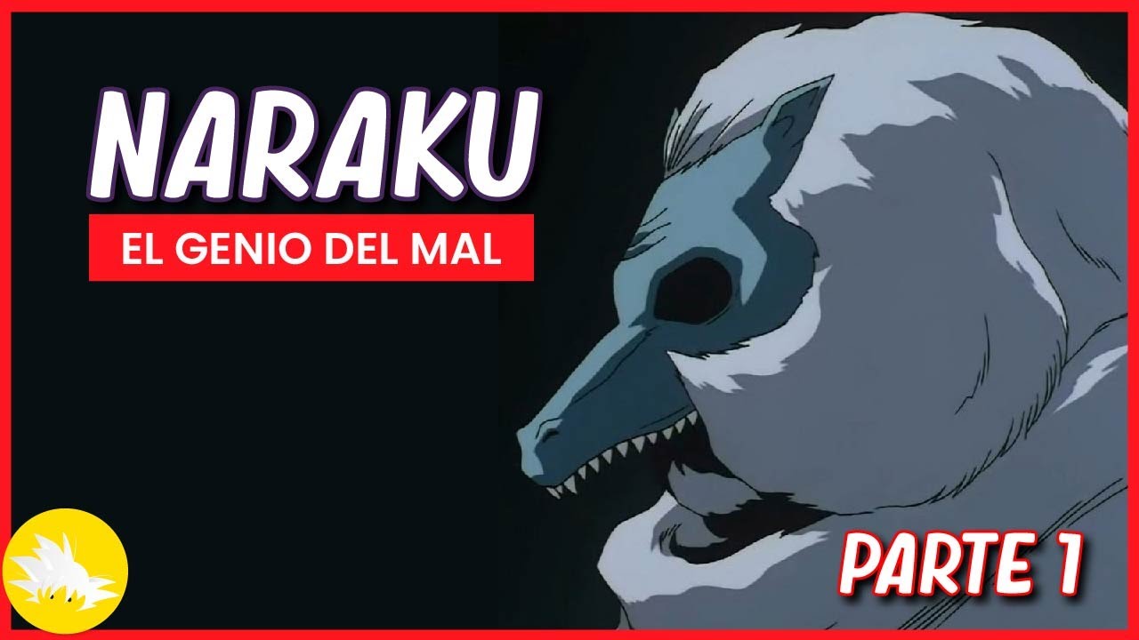 🕷️NARAKU: EL ORIGEN DEL GENIO DEL MAL🕷️ | La historia del villano de Inuyasha | PARTE 1