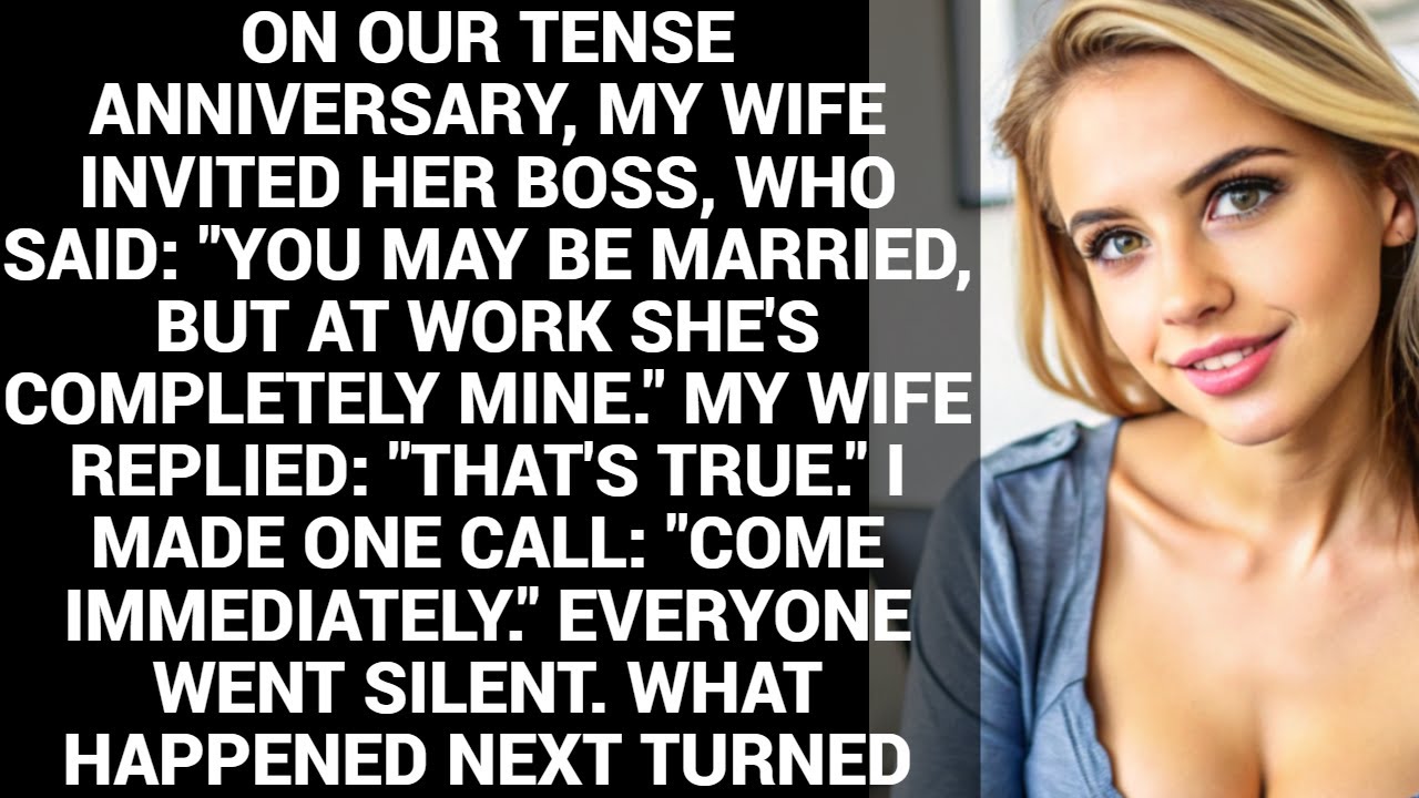 On Our Tense Anniversary, My Wife Invited Her Boss, Who Said: 
