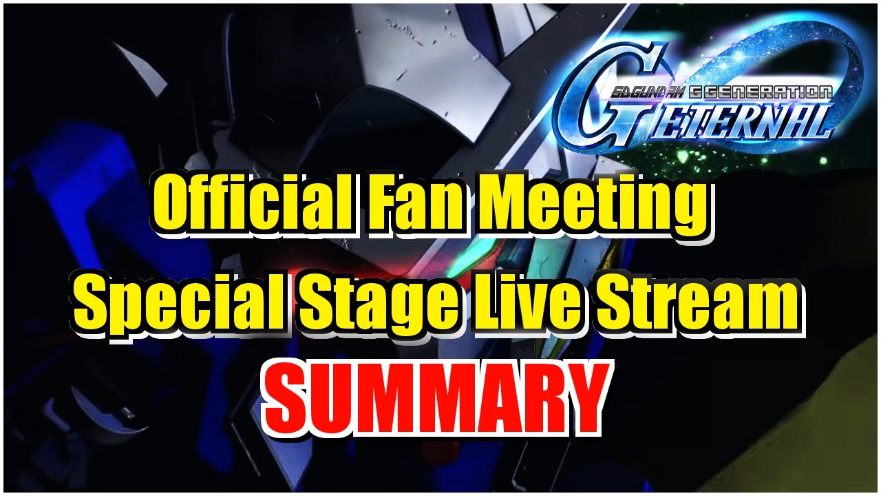 [G Generation ETERNAL]  Fan Meeting Stream Summary - 00 is Coming, RIP Std Banner Exchange Points