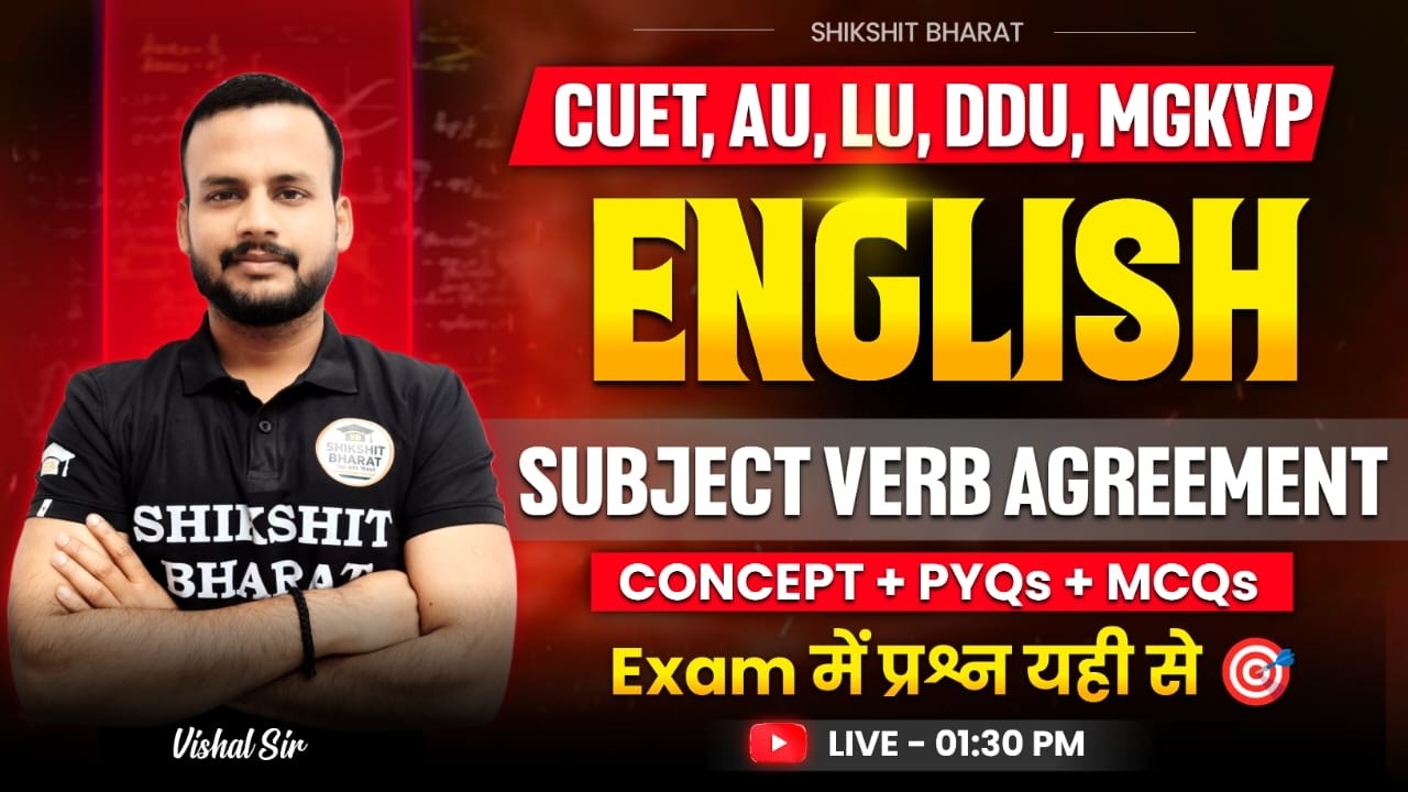 🎯Subject-Verb Agreement MCQs | CUET, AU, LU, DDU, MGKVP & other entrance exam (2026)| by Vishal Sir