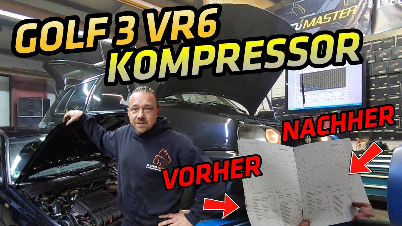 Turbo-Gockel - GOLF 3 VR6 KOMPRESSOR !! VORHER UND NACHHER !!