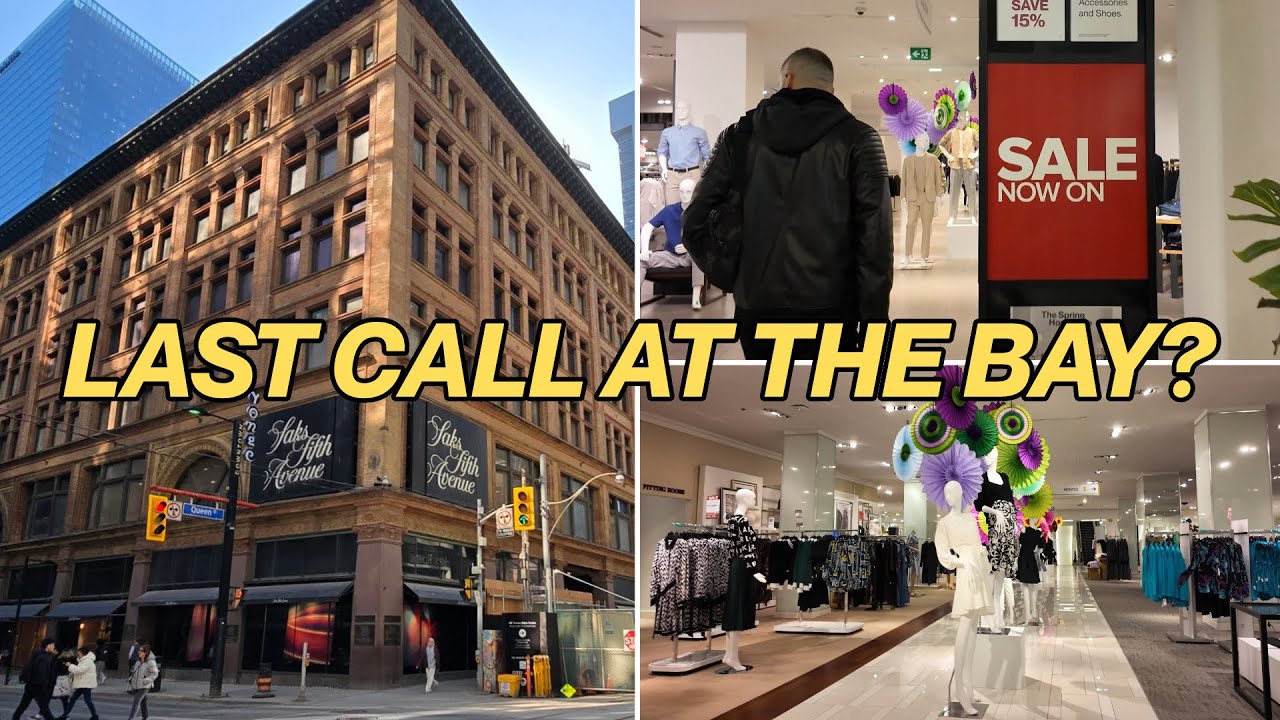 The Bay & Saks Fifth Avenue Liquidate? | Toronto Store Walk