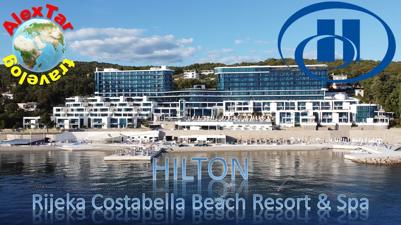 Hilton Rijeka Costabella Beach Resort & Spa. AT travelog