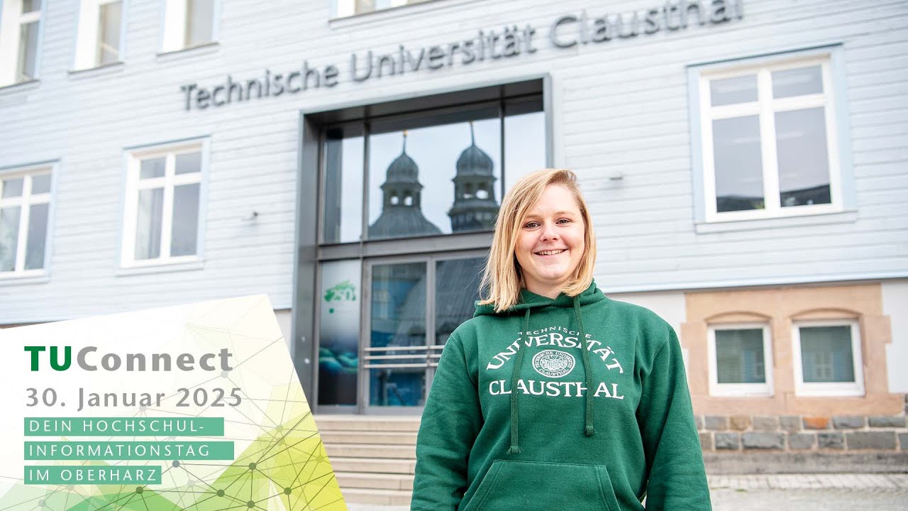 Dein Hochschulinformationstag an der TU Clausthal - TUConnect 2025
