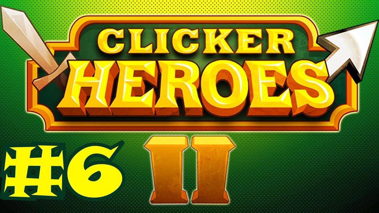 Clicker Heroes 2 Beta #6 - First World 1 Completion!