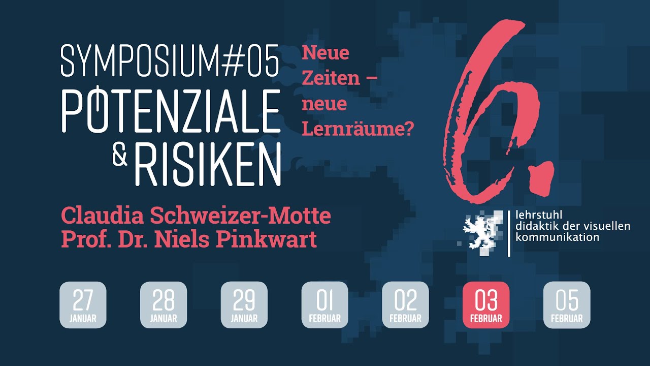 Symposium 5 | #06 | Neue Zeiten – neue Lernräume?