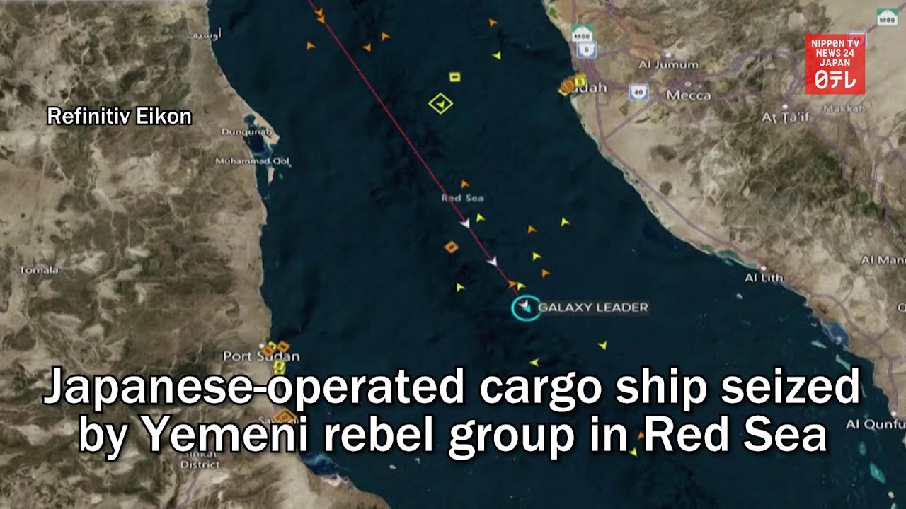 Japanese operated cargo ship seized by Yemeni rebel group in Red Sea