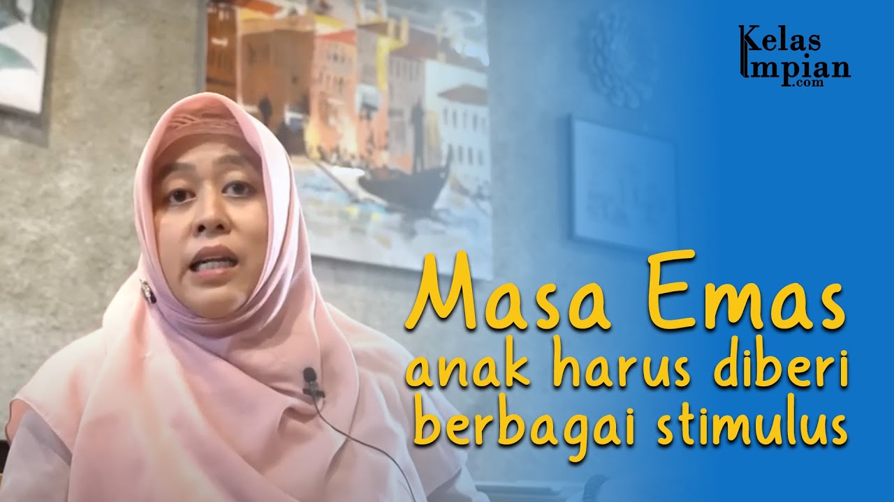 Pentingnya Pendidikan Anak Usia Dini - Sudiaryati (Instruktur Nasional TK-KB)