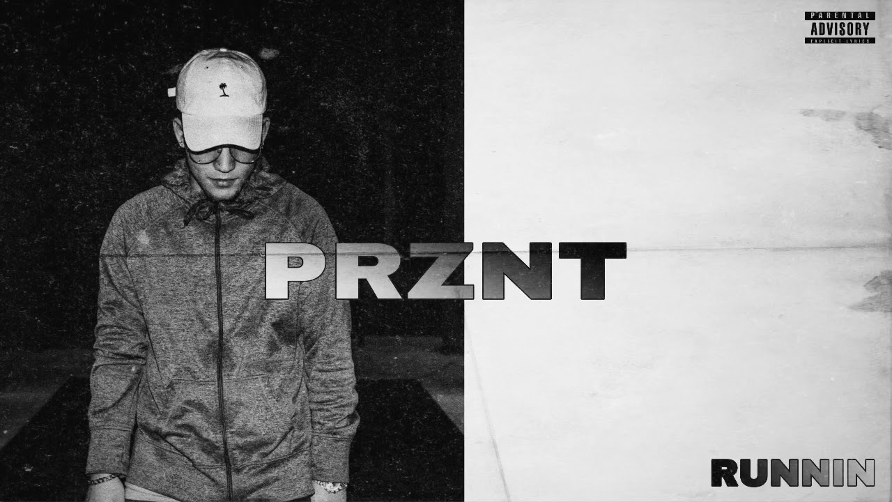 Prznt - Runnin ( Official Audio )
