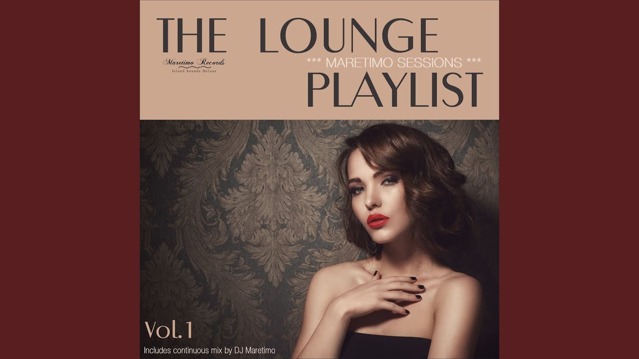 Maretimo Sessions: The Lounge Playlist, Vol. 1 (Continuous Mix, Pt. 2)