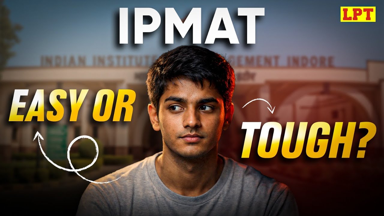Is IPMAT Tough to Crack? IPMAT Difficulty Level Explained | Myth vs Reality