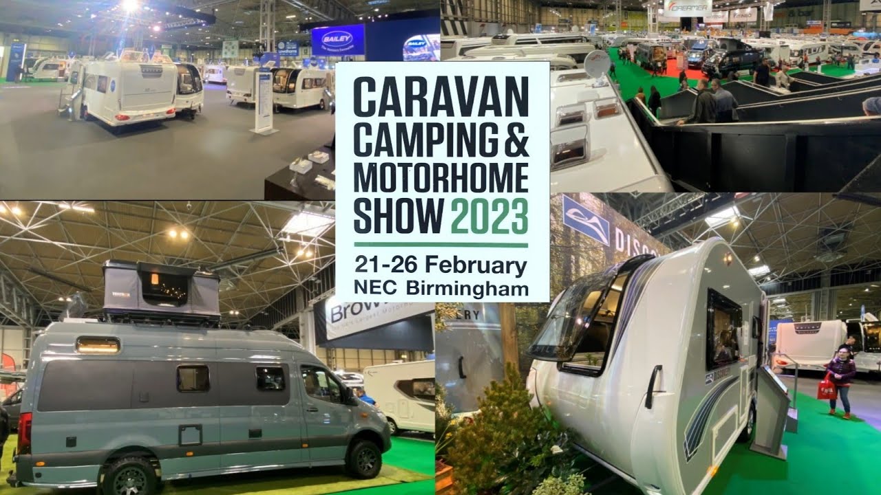NEC Birmingham Caravan, Camping & Motorhome Show 25/02/2023