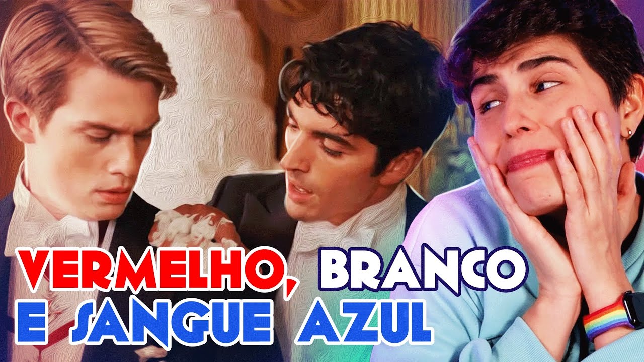 O FILME QUE FALTAVA: VERMELHO, BRANCO E SANGUE AZUL É BOM?!