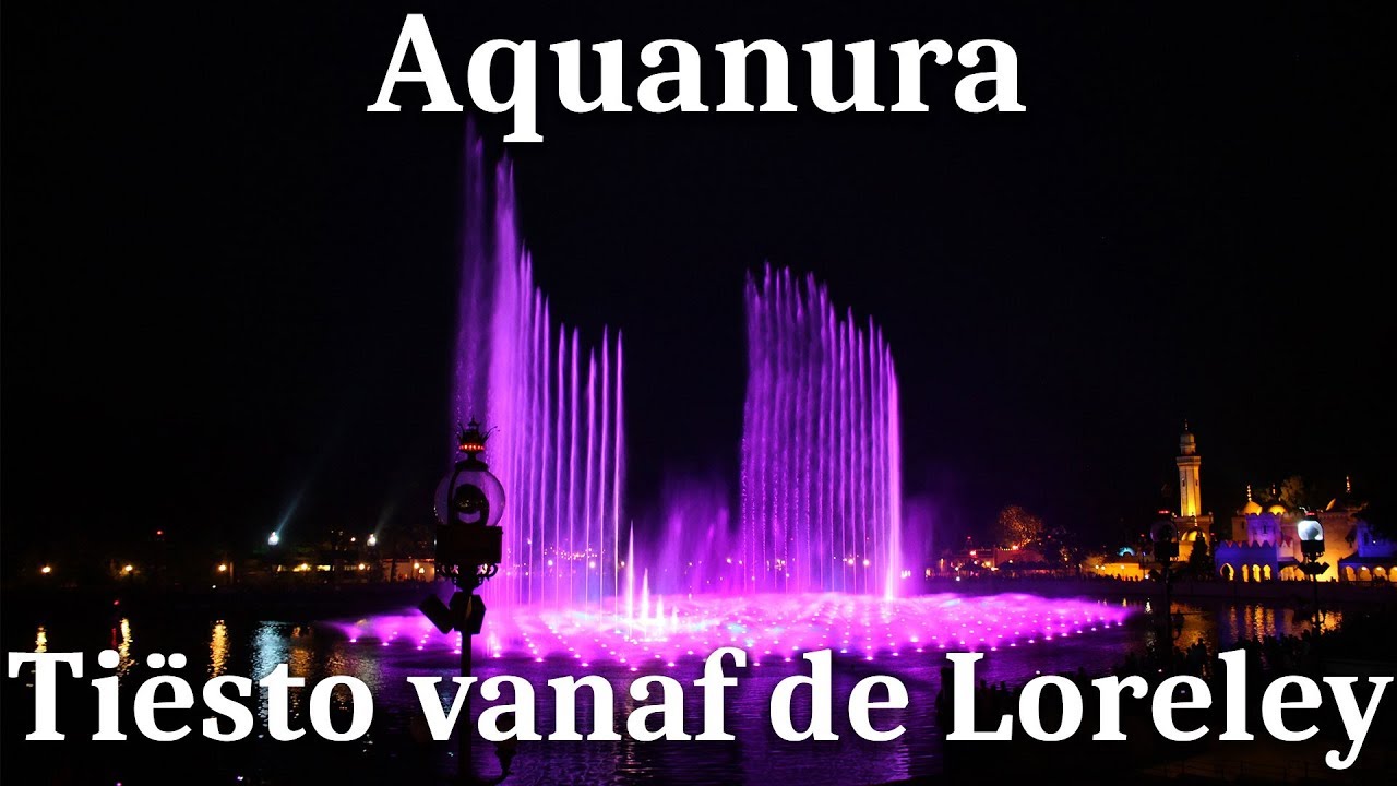 Aquanura: Tiësto vanaf de Loreley! - 27-07-2018 - Efteling