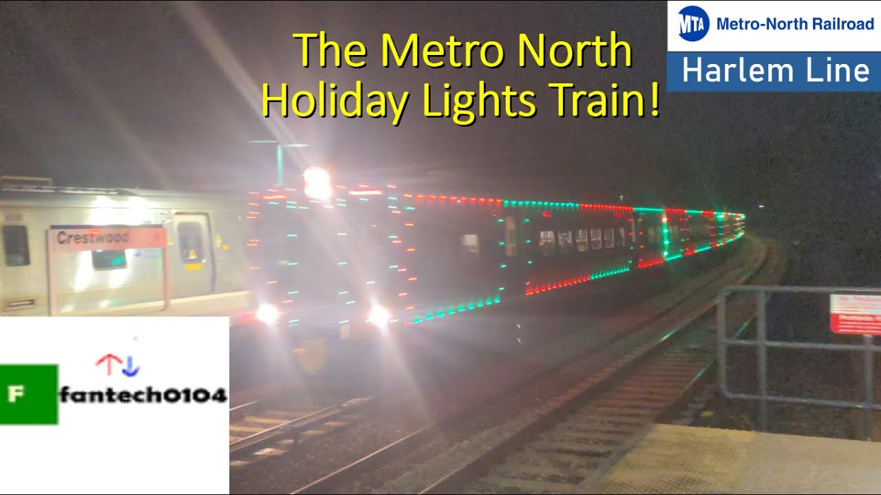 The Metro North Holiday Lights Train passing thru Crestwood on the Harlem Line!