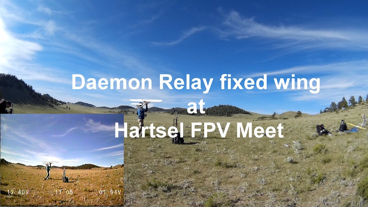 Fly anywhere - Daemon Relay Fixed Wing at Hartsel meet