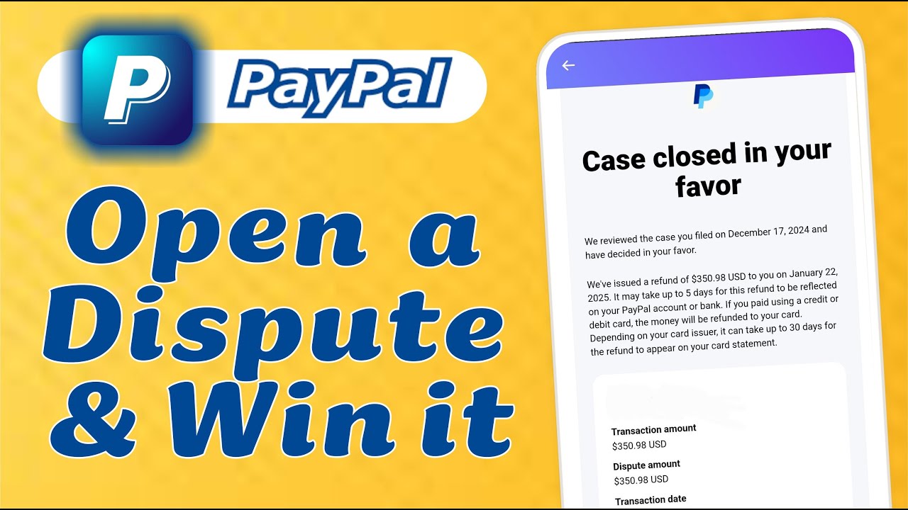 How to Open and Win a PayPal Dispute with a Seller (and Escalate to a Claim)