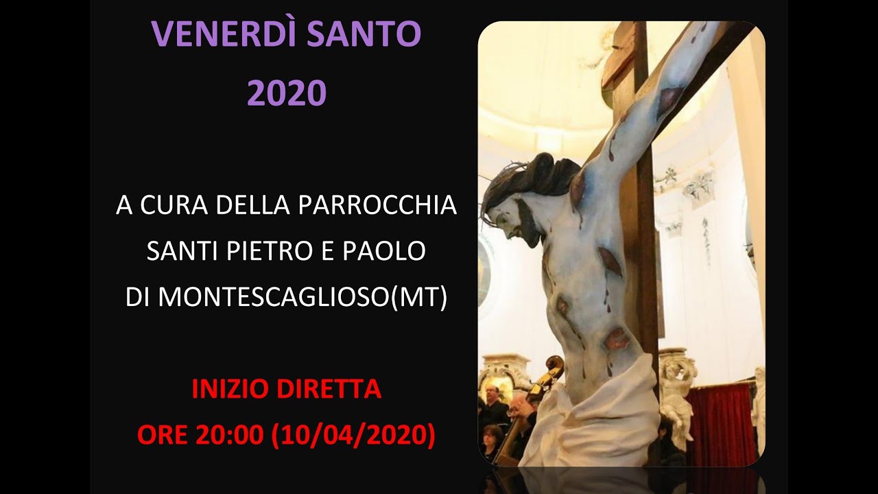 Processione dei Misteri del Venerdì Santo 2020 - Parrocchia Santi Pietro e Paolo Montescaglioso(MT)