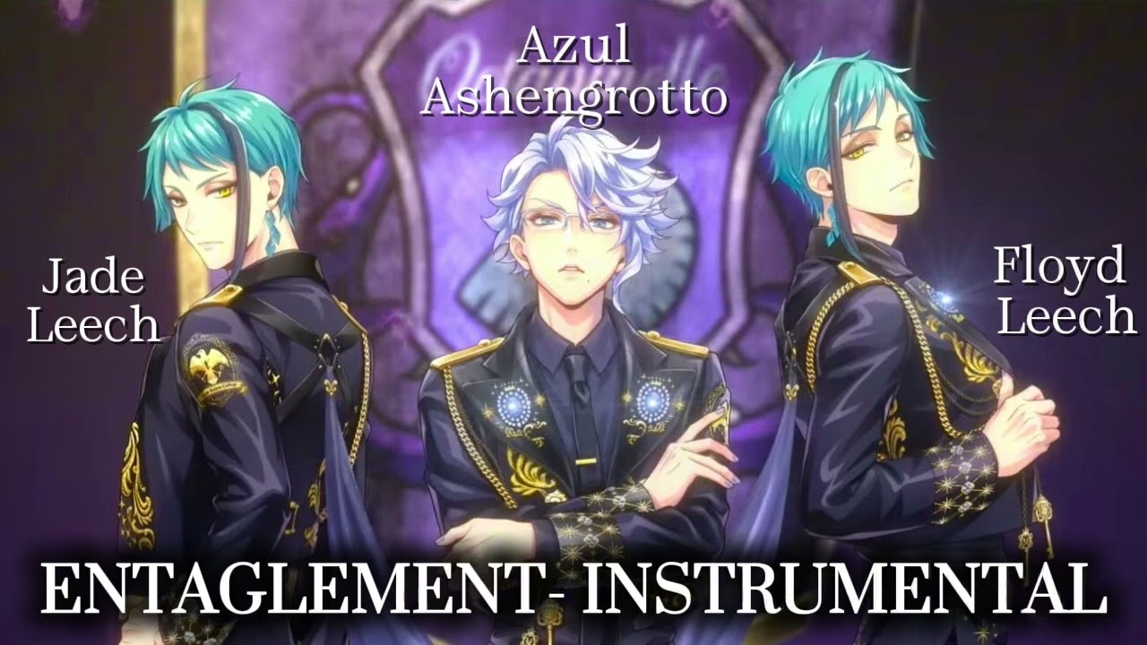 Octavinelle Dorm - “ENTANGLEMENT” [INSTRUMENTAL] | TWST Blazing Jewel