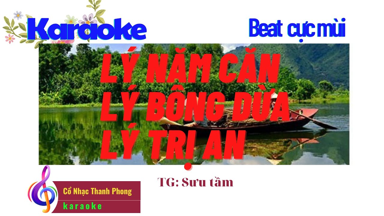 karaoke liên khúc lý I Lý năm căn I Lý bông dừa I Lý trị an
