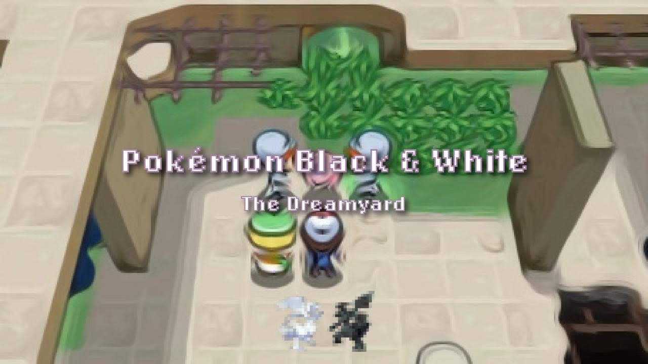 [Lofi Remaster] The Dreamyard - Pok&eacute;mon Black and White 🌸