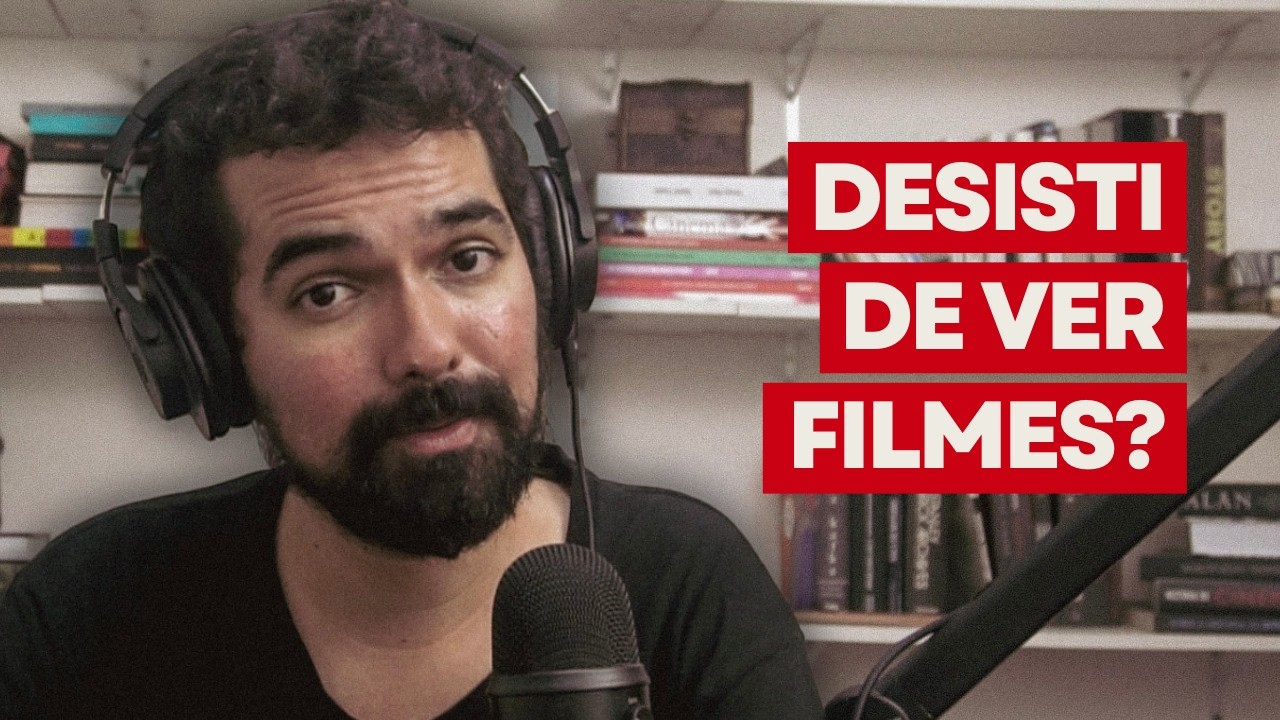 Parei de ver filmes?
