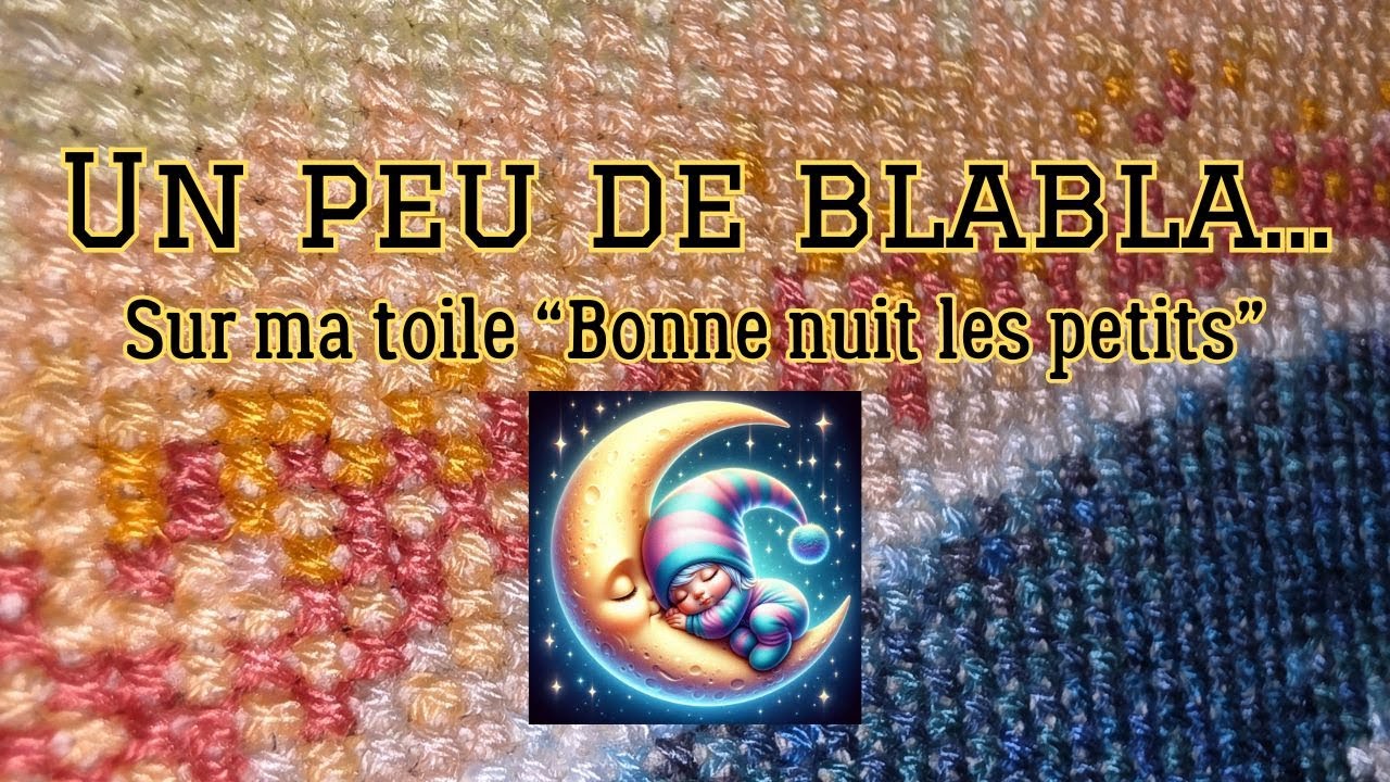 Un petit moment papotage avec vous... #flosstube #pointdecroix #puntodecruz #crossstitch