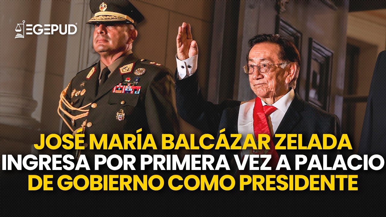 ÚRGETE | José María Balcázar Zelada ingresa por primera vez a Palacio de Gobierno como President
