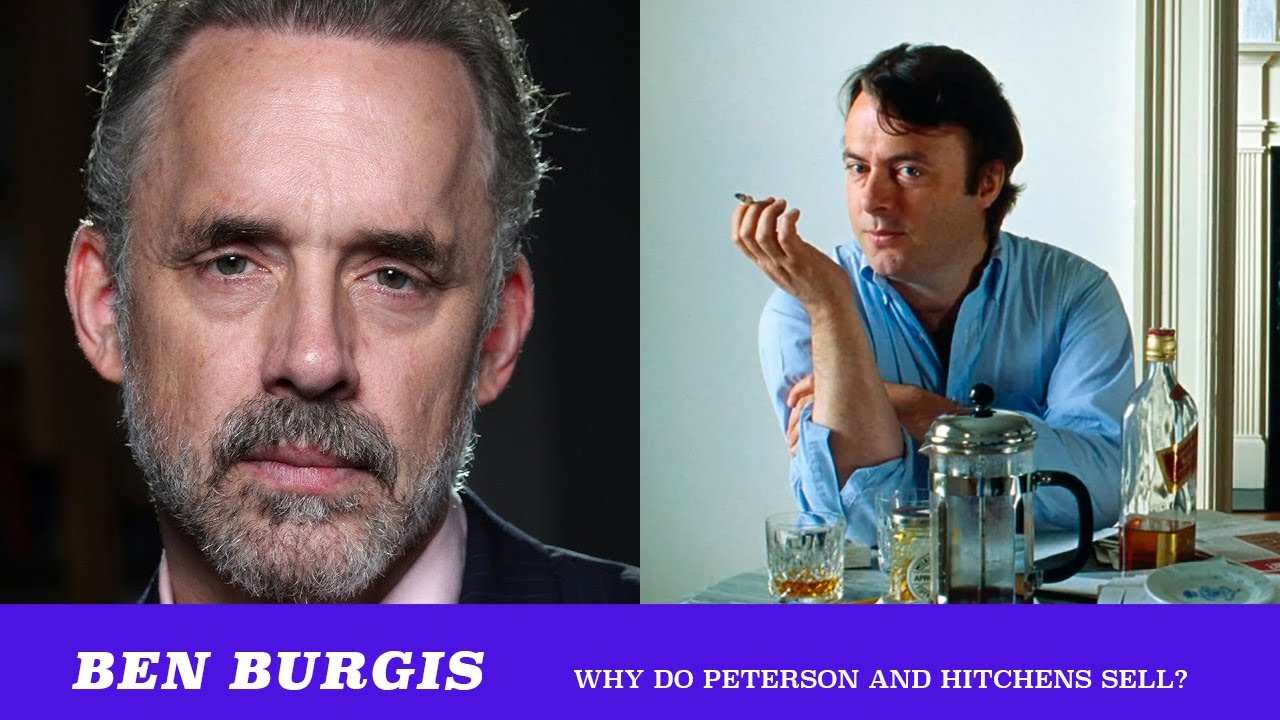 Why Do Jordan Peterson & Christopher Hitchens Sell? ft. Ben Burgis