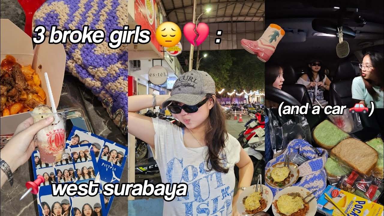 3 broke girls (+ a car) : west surabaya 🚗💨 | good food 🥘, window shopping 🛍️, kopitiam ☕