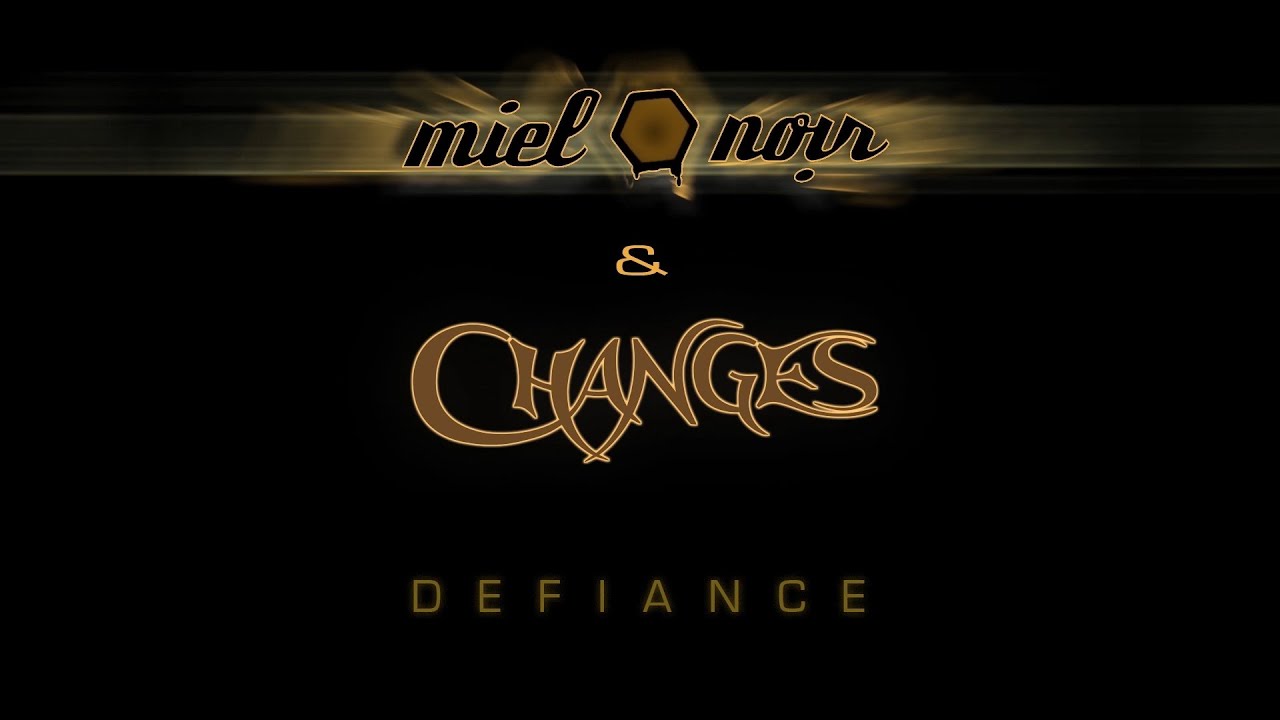 Miel Noir & Changes : Defiance [album 